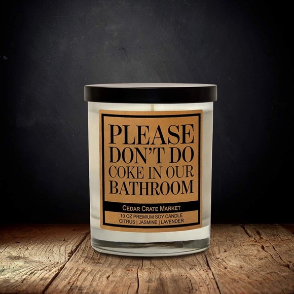 PLEASE DONT DO COKE IN OUR BATHROOM CANDLE NWT - Picture 2 of 4